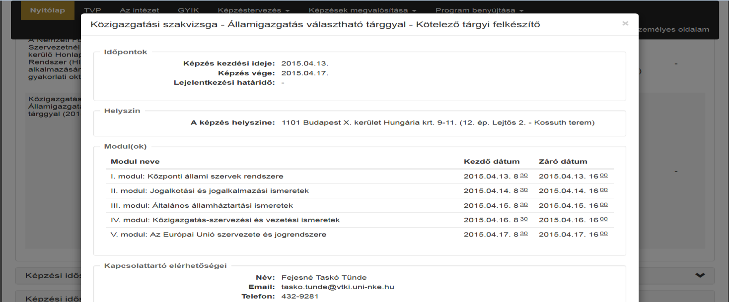 A részletek ikon megnyomását követően a felületen a kiválasztott képzés/vizsga összes adata