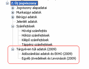 270 12 Kulcs-Bér, Kulcs-Bér KOMPAKT és Kulcs-Bér PLUSZ 2009 Tematikus összefoglalók - Tárgyéven túli adatok kezelése A tárgyéven túli adatok elszámolásának kezelése folyamatos fejlesztés alatt áll.