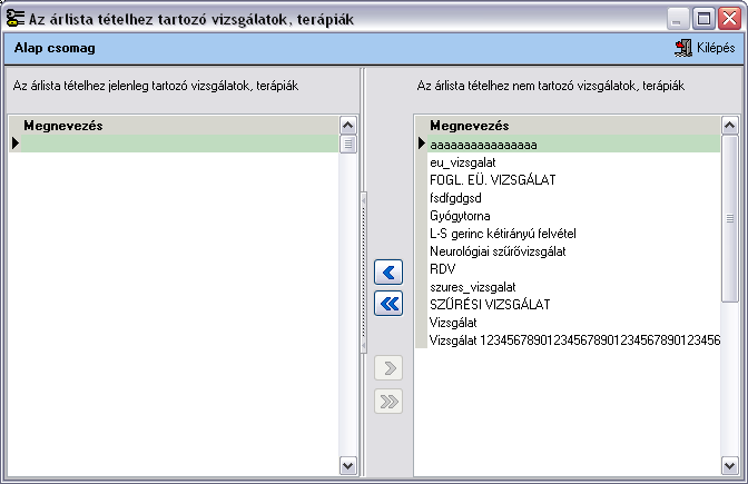 A következő árlista tételeket lehet hozzárendelni az ellátási csomaghoz: o Műtéti beavatkozások o Érzéstelenítés o Vizsgálat, terápia o Képalkotók o Laboratórium o Egyéb számlázhatók Az árlista