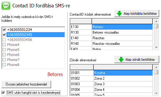 CID/SMS átalakítás beállítása A beérkező Contact ID kódokat a modul képes SMS szöveggé alakítani és a kijelölt telefonszámokra továbbküldeni.