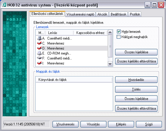 A NOD32 kézi indítású vírusellenőrzés fő ablaka öt fület tartalmaz. 1.Ellenőrzési célterületek Ez a fül teszi lehetővé az ellenőrizendő területek megadását.