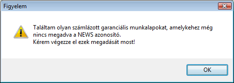 Az ablak felső részében található a munkalap és a hozzá kapcsolódó adatok. Az ablak jobb alsó részében jelennek meg az alvázszámhoz kapcsolódó News azonosító.