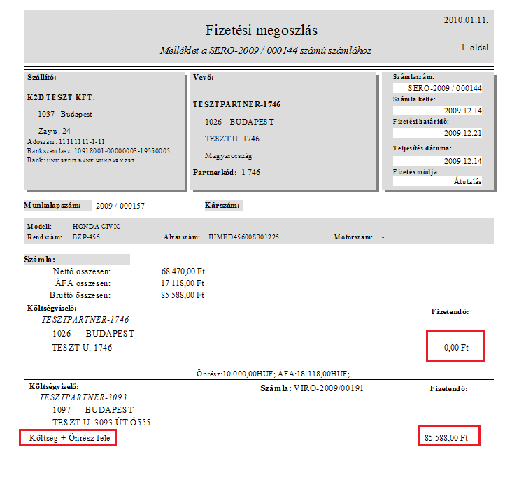 2. A cég ad önrész kedvezményt az ügyfélnek (a biztosító nem).