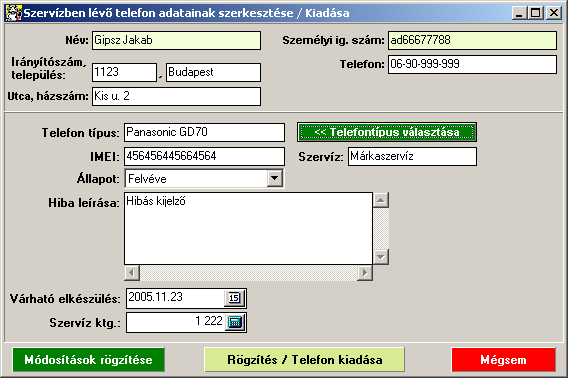 Telefon kiadása A kiválasztott telefont a Szervizből kiadás gomb segítségével tudjuk kiadni.