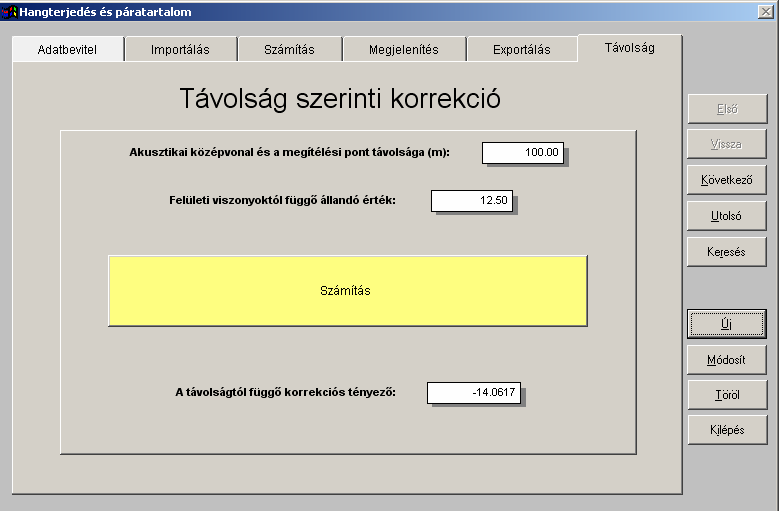A Távolság szerinti korrekció számítását végzı eljárás. Ezt a 25/2004. (XII. 20.) KvVM rendelet ide vonatkozó pontjában foglaltak szerint valósítottuk meg.