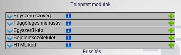 Ezeket a lap alján láthatja. Ha új modult telepített, kattintson a Frissítés gombra!