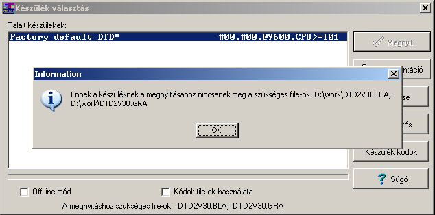 2-3. ábra Hibajelzés, ha hiányoznak a kommunikációs file-ok Ilyen probléma oka az lehet, hogy rosszul adtuk meg a kommunikációs file-ok könyvtárát, vagy ott nincsenek meg a