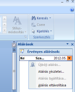 9. Dokumentumok aláírásának megtekintése, ellenőrzése Aláírt dokumentumon a megnyitása után a következő helyen látszik, hogy aláírt: 1.