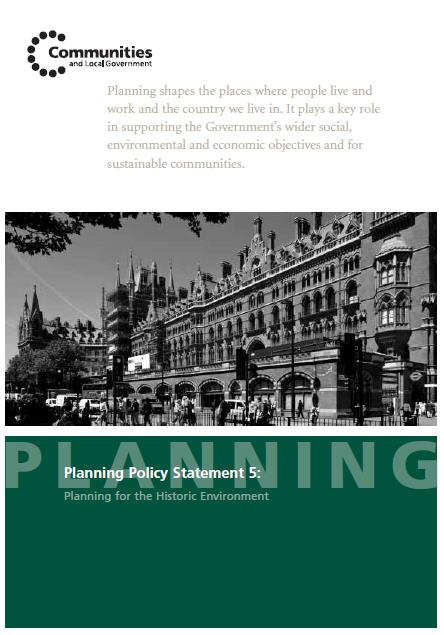 Anglia - Planning Policy Statement 5: Planning for the Historic Environment Historic landscape Historic environment Historic landscapes have been shaped by human activity.