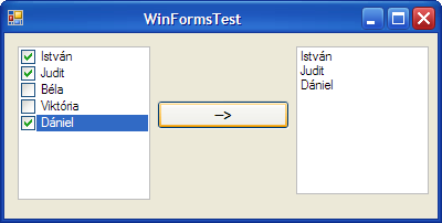 169 Készítsünk egy programot, amely tartalmaz egy CheckedListBox ot, egy gombot és egy ListBox ot. A gomb megnyomásakor a kiválasztott elemek jelenjenek meg a ListBox ban.