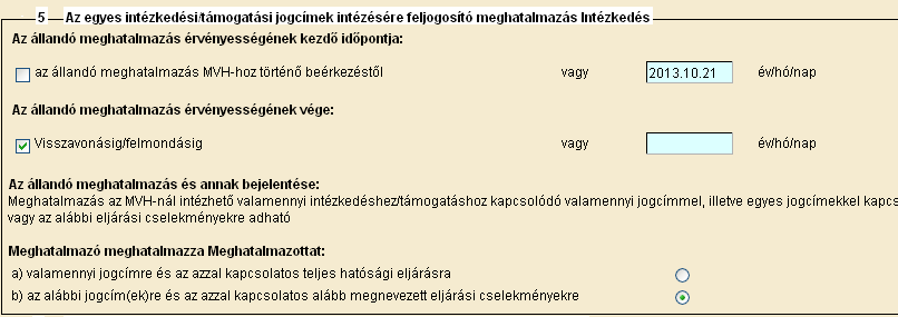 A 2. pontban a meghatalmazó ügyfél-azonosítóját kell megadni.