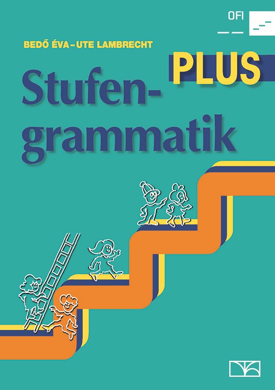 Stufengrammatik Plus továbbra is a tankönyvjegyzéken átdolgozott és bővített kiadás