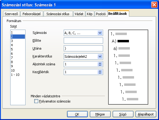 Listastílusok módosítása A következő példában módosítjuk a Számozás 1 stílus formátumát: a magyar helyesírásnak megfelelő szóköz méretű térközöket állítunk be a sorszámok után, valamint létrehozzuk a