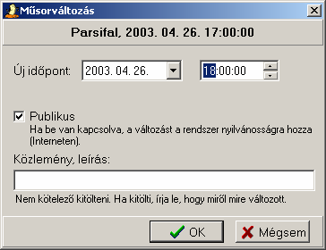 3. E S E M É N Y E K K E Z E L É S E Válassza ki, hogy milyen adata változik az elıadásnak.