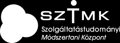 HOA SZTMK Alapítvány Magyar Szolgáltatóipari és Outsourcing Szövetség (HOA) Szolgáltatástudományi Módszertani Központ Alapítvány (SZTMK)