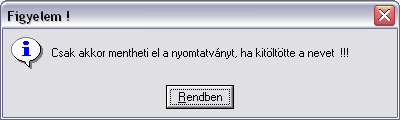 8.3 Mentés A nyomtatvány mentése csak az iktatószám (A bejelentınél alkalmazott bejelentés azonosító szám) megadását követıen lehetséges, az adatokat tartalmazó fájl neve ugyanis tartalmazza ezen