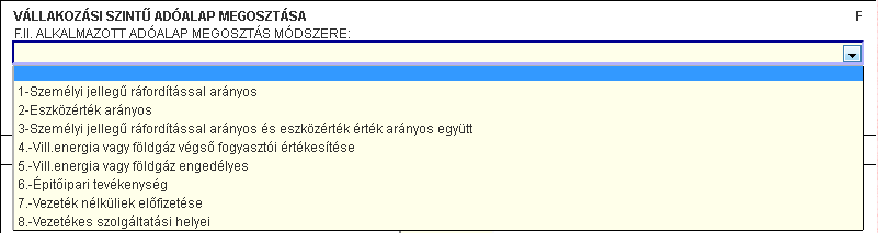 F. Az adóalap megosztása (opcionális) A vállalkozási szintű adóalap megosztása esetén a legördülő listából kell kiválasztani az adóalap-megosztás