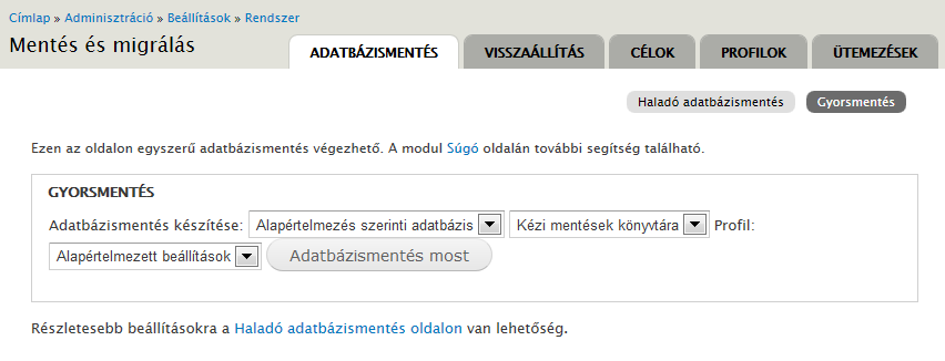 11.3. A Backup and Migrate modul 255. oldal 11.3. A Backup and Migrate modul Honlap: http://drupal.