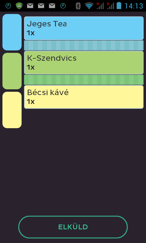 Klinng! 9 / 10 A balldali panel azkat a kategóriákat tartalmazza, melyeket már berendeztünk. Ez határzza meg, hgy a pincér a vnalazás képernyőn mut fg látni.