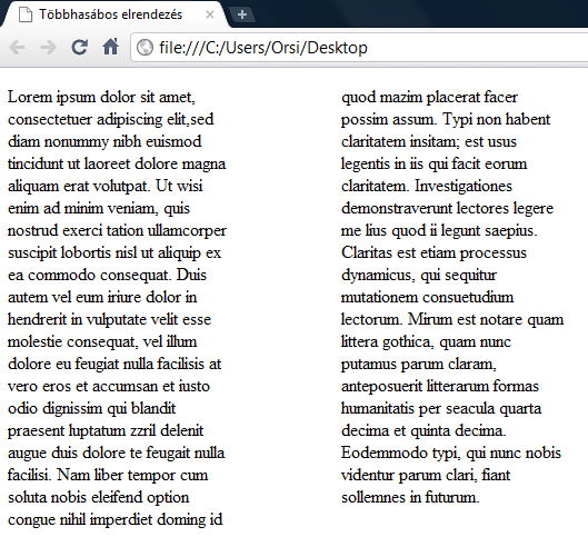Adjunk hozzá ( kék, dupla, 10px széles ) elválasztó vonalat: <style> p { -moz-column-count:3; -webkit-column-count:3; -moz-column-width:200px; -webkit-column-width:200px; -moz-column-gap:100px;