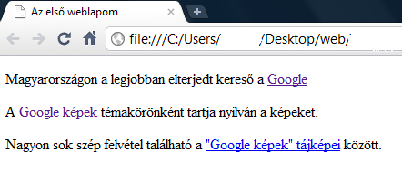 b) Másik webhelyen belülre hivatkozás esetén a kódolás: Ha a hivatkozott webhelyen belül egy konkrét weboldalra/mappára akarunk közvetlenül ugrani, a teljes URL-cím után /oldal vagy mappa nevet kell