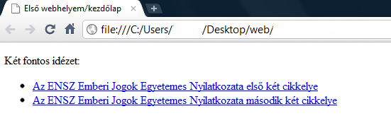 </head> <body> <p>két fontos idézet:</p> <ul> <li><a href= ensz1.html > Az ENSZ Emberi Jogok Egyetemes Nyilatkozata első két cikkelye </a></li> <li><a href= ensz2.