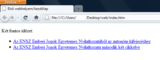 b/1. A kiválasztott részhez ( oldalon belüli ugrási célponthoz ) egy egyedi azonosítóval ellátott horgonyt ( id jellemzővel ellátott a címkét ) kell kódolni: <a id=.