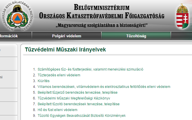 Az előírások változása http://www.katasztrofavedelem.hu/index2.php?pageid=tuzmegel ozes_otsz_iranyelvek 15 OTSZ változások Norma / nem norma szerint? Az 54/2014.