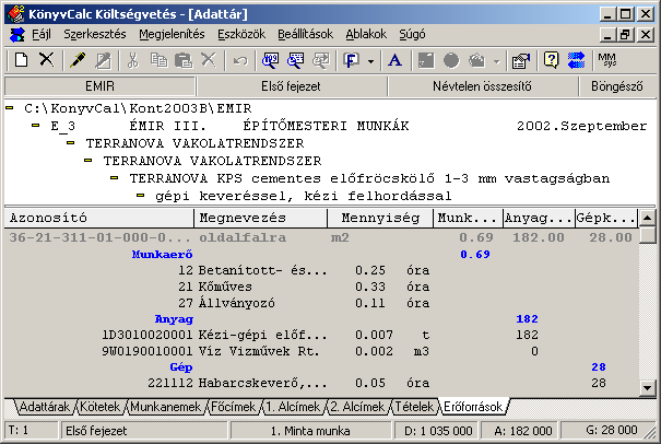 36. oldal költségvetésbe leválogatott tételekben is rögzítésre kerül, és a F(elhasználói) / K(ontroll) norma kapcsolóval később is tetszőlegesen átváltható.