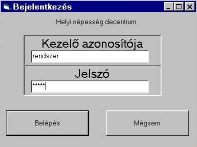 Az elsı bejelentkezés alkalmával a következı értékeket kell megadni: Kezelı