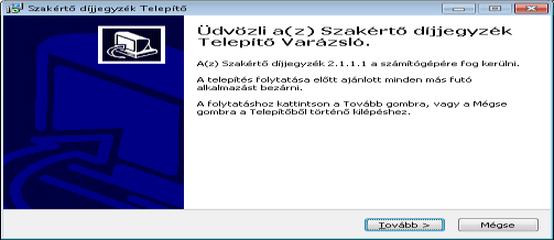 Szakértő díjjegyzék összeállító program Általános tájékoztató Szakértőknek csak a 3/1986. (II. 21.