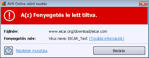 A http://www.eicar.com webhelyről letöltheti az EICAR 'vírus' tömörített változatát (pl. eicar_com.zip néven).