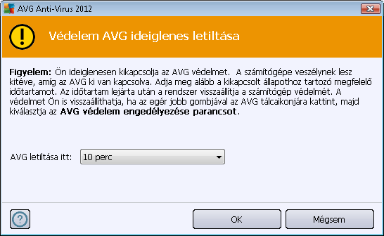 időre kívánja letiltani az AVG Anti-Virus 2012 szoftvert. Alapértelmezés szerint a védelem 10 percig lesz kikapcsolva.
