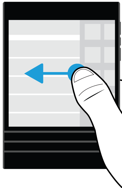 Beállítások és alapvető konfigurálások A BlackBerry Hub és az alkalmazások közötti mozgáshoz csúsztassa az ujját jobbra-balra.