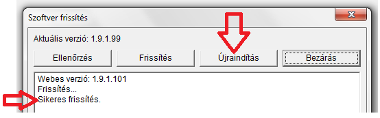 3. A sikeres frissítést követően az Újraindítás gombbal érvényesíthető az új verzió. 4. GY.I.K.