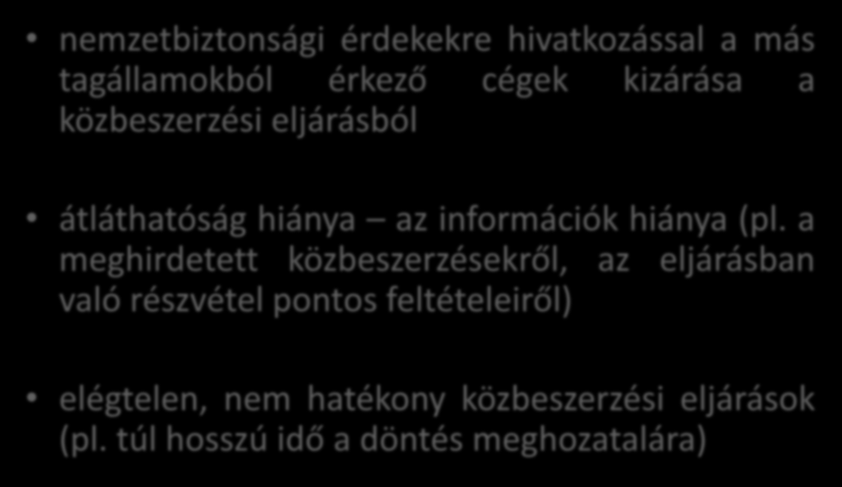 Lehetséges kereskedelemkorlátozó közbeszerzési gyakorlatok (folyt.