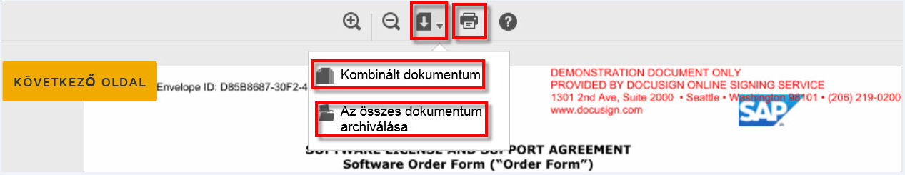 5. Az összes dokumentum letöltése vagy nyomtatása Ha szeretné letölteni vagy kinyomtatni a boríték összes dokumentumát: Kattintson a ikonra az összes