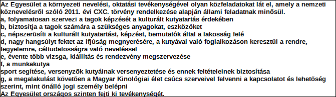 1. Szervezet azonosító adatai 1.1 Név 1.2 Székhely Irányítószám: 1 1 0 8 Település: Közterület neve: Hangár Közterület jellege: utca Házszám: Lépcsőház: Emelet: Ajtó: 2 1.