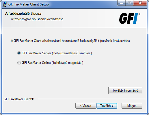 Képernyőfelvétel 1: Válassza ki a faxkiszolgáló típusát 3. Válassza ki a fax küldéséhez és fogadásához használt szoftvert, majd kattintson a Tovább gombra.