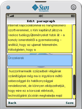 EuroOffice Mobile EuroOffice Next EuroOffice Mobile egy korábbi projekt: mobil java zás a Cenatic VisorODF továbbfejlesztésével Szerkesztő funkciók a szöveges