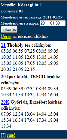 2.7. Megállók Egy megállót kiválasztva az aktuális érkezési időkről kapunk tájékoztatást (21. ábra). A járat számra kattintva az adott járat útvonalát tekinthetjük meg (ld. [Járatok]).