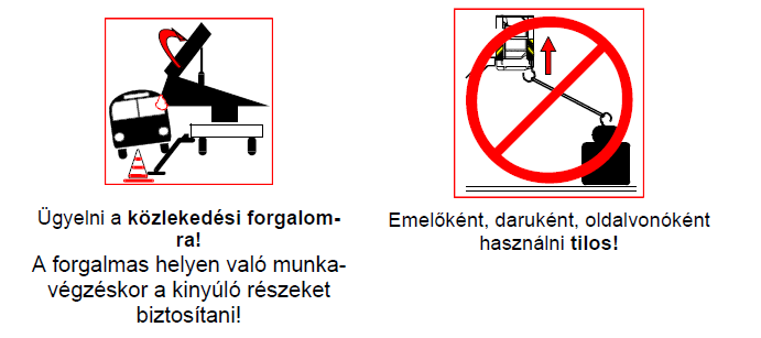 A személyek emelésére és mozgatására szolgáló gép tartóműjének padozatát úgy kell tervezni és kialakítani, hogy ne tudjon olyan mértékben megdőlni