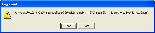 7.8. Miután kiválasztottuk a megfelelı személyeket, akkor kattintsunk az OK gombra. 7.9.