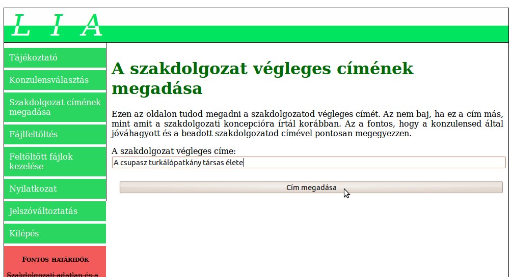 Ha kész vagy, kattints a Választás gombra! Siker esetén ezt a képet kell látnod. Most kattints a Szakdolgozat címének megadása menüpontra!