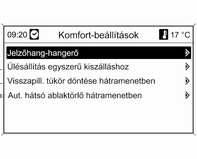 Műszerek és kezelőszervek 119 Járműbeállítások Klíma és levegőminőség Aut. ventil. fokozatok: Módosítja a klímavezérlés fülkelevegőáramlását automatikus üzemmódban.