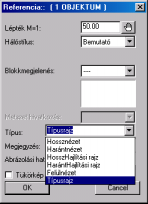 Hegesztett Háló objektum Torzított hálórajz mellette a Fantom referencia felirattal Mivel a minden referencia nem más mint egy hivatkozás a főpéldányra, és különböző referenciák pedig ennek a