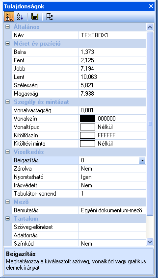 Tulajdonságok megjelenítése A tulajdonság-ablak megnyitásához válassza ki a Nézet > Tulajdonságok menüpontot. Kattintson a tulajdonság-módosítással érintett elemre.