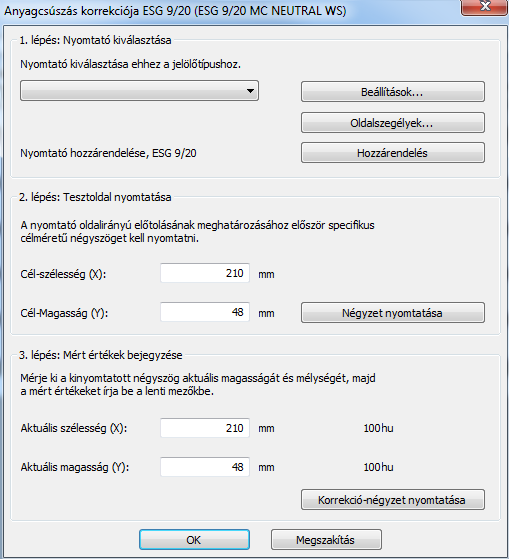 Anyagcsúszás korrekciója A MultiCard-oldalszegély és a MultiCard-előtolás beállításához nyissa meg az Eszközök > Nyomtatóbeállítások > Anyagcsúszás korrekciója... menüpontot.