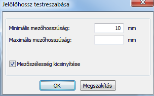 Jelölőhossz testreszabása A párbeszéd a jelölőhossz testreszabásához a Formátum > Jelölőhossz testreszabása.