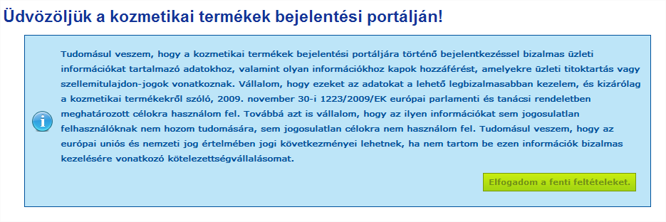 Az illetékes hatóságoknak és a toxikológiai központoknak a folytatáshoz az II.1.2. Navigációs gombok gombra kell kattintaniuk.